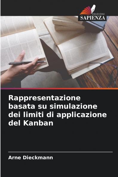 Rappresentazione basata su simulazione dei limiti di applicazione del Kanban