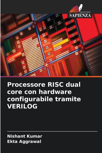 Processore RISC dual core con hardware configurabile tramite VERILOG