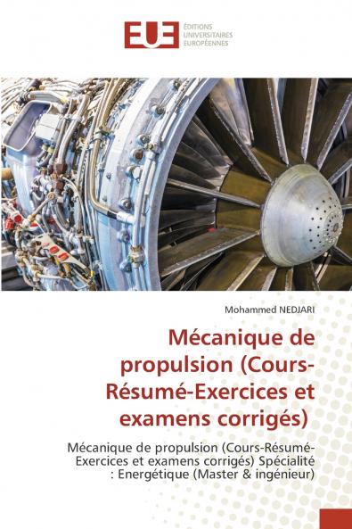 Mécanique de propulsion (Cours-Résumé-Exercices et examens corrigés)
