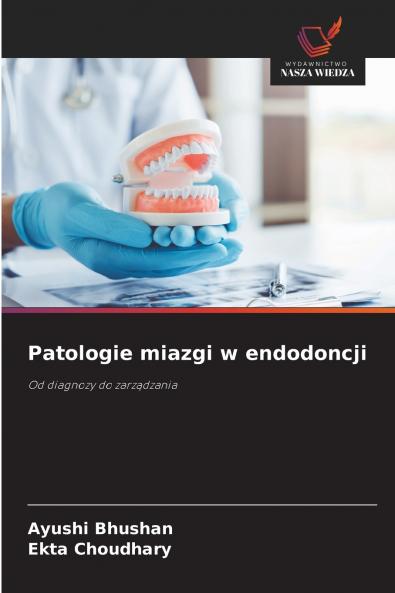Patologie miazgi w endodoncji