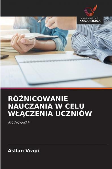 RÓŻNICOWANIE NAUCZANIA W CELU WŁĄCZENIA UCZNIÓW