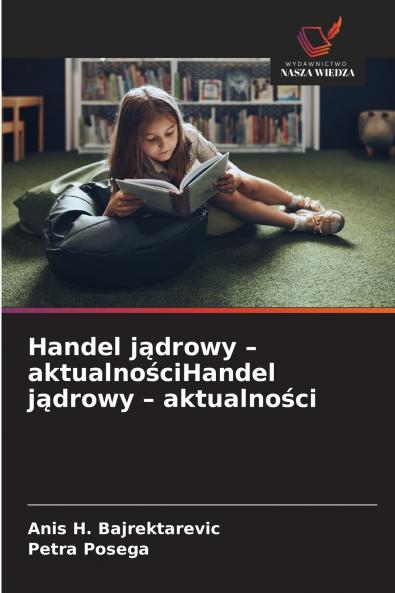 Handel jądrowy - aktualnościHandel jądrowy - aktualności