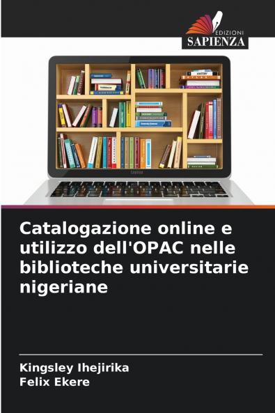 Catalogazione online e utilizzo dell'OPAC nelle biblioteche universitarie nigeriane