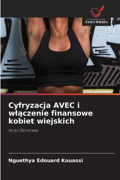 Cyfryzacja AVEC i włączenie finansowe kobiet wiejskich