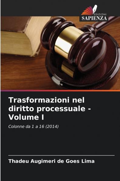 Trasformazioni nel diritto processuale - Volume I