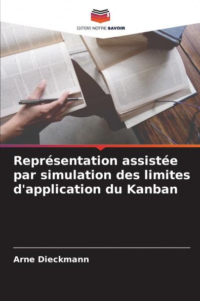 Représentation assistée par simulation des limites d'application du Kanban