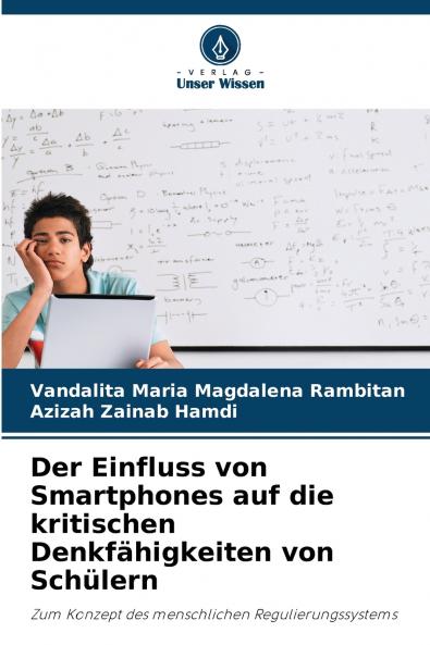 Der Einfluss von Smartphones auf die kritischen Denkfähigkeiten von Schülern