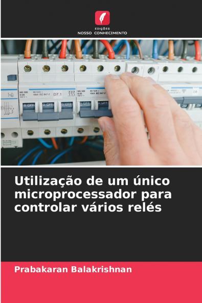 Utilização de um único microprocessador para controlar vários relés