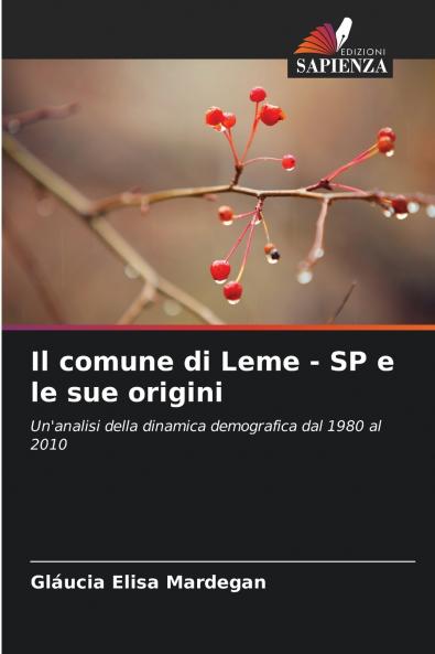 Il comune di Leme - SP e le sue origini