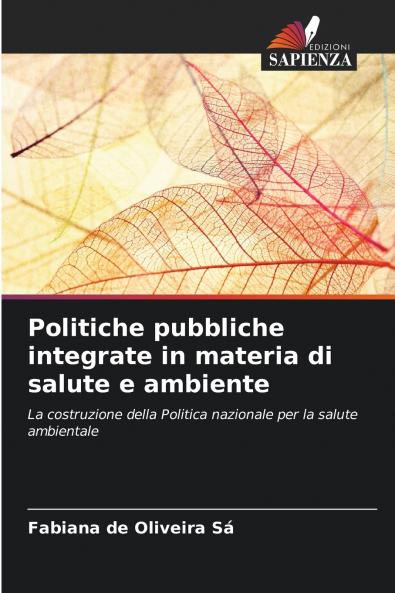 Politiche pubbliche integrate in materia di salute e ambiente