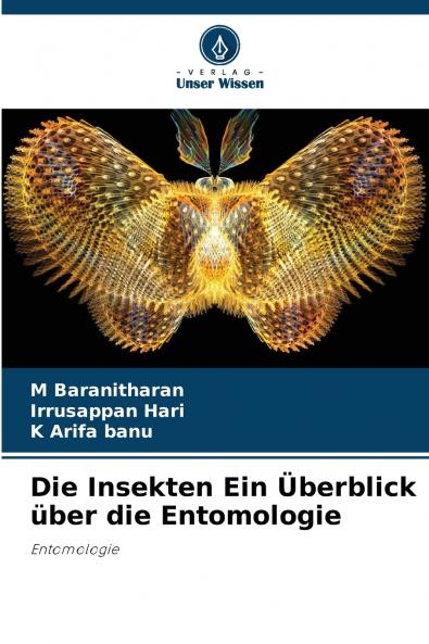 Die Insekten Ein Überblick über die Entomologie