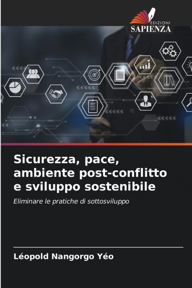 Sicurezza pace ambiente post-conflitto e sviluppo sostenibile