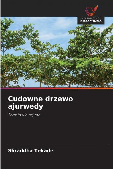 Cudowne drzewo ajurwedy