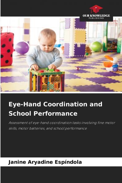 Eye-Hand Coordination and School Performance