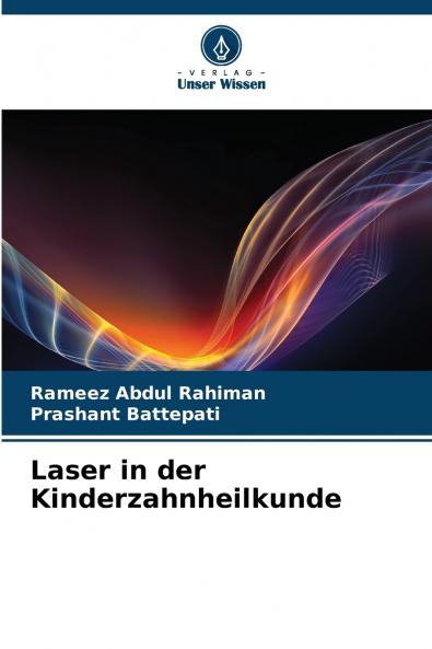 Laser in der Kinderzahnheilkunde