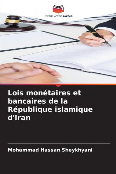 Lois monétaires et bancaires de la République islamique d'Iran