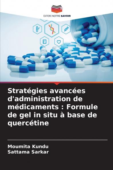 Stratégies avancées d'administration de médicaments