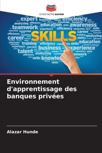 Environnement d'apprentissage des banques privées