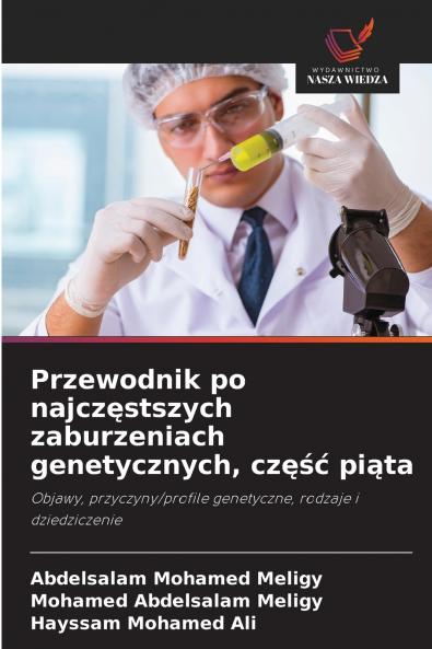 Przewodnik po najczęstszych zaburzeniach genetycznych część piąta