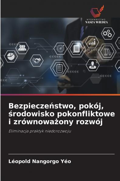 Bezpieczeństwo pokój środowisko pokonfliktowe i zrównoważony rozwój