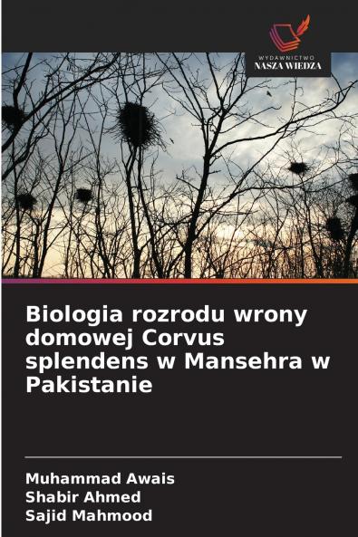 Biologia rozrodu wrony domowej Corvus splendens w Mansehra w Pakistanie