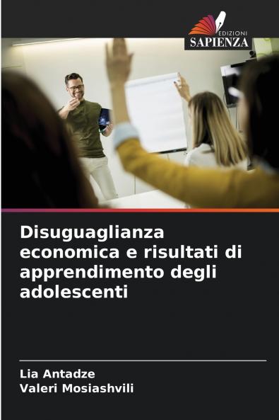 Disuguaglianza economica e risultati di apprendimento degli adolescenti
