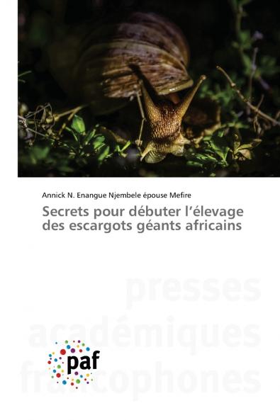 Secrets pour débuter l'élevage des escargots géants africains