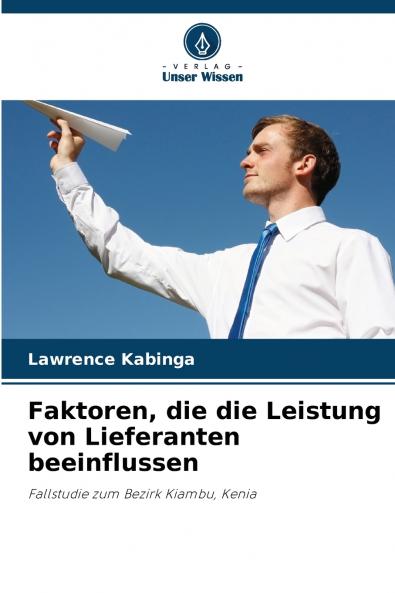 Faktoren die die Leistung von Lieferanten beeinflussen