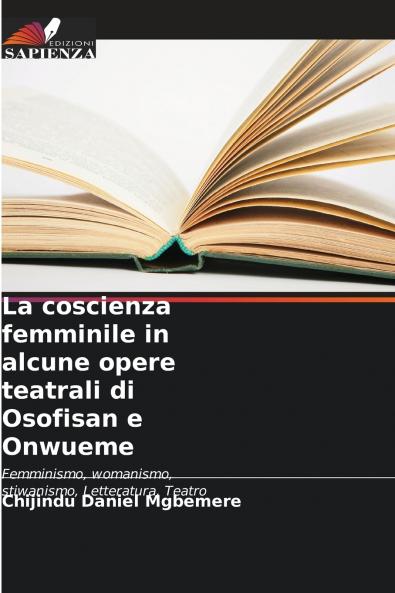 La coscienza femminile in alcune opere teatrali di Osofisan e Onwueme