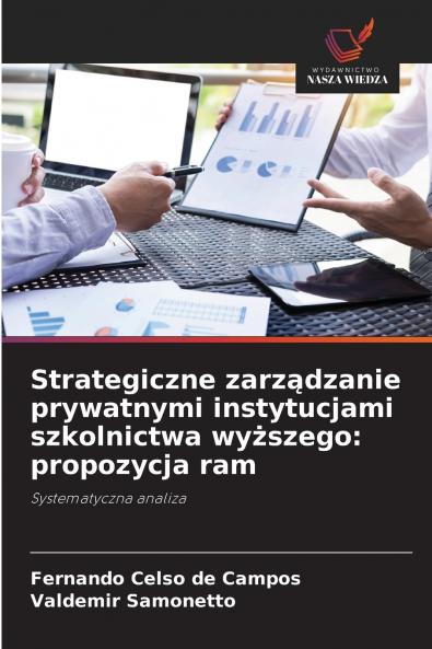 Strategiczne zarządzanie prywatnymi instytucjami szkolnictwa wyższego