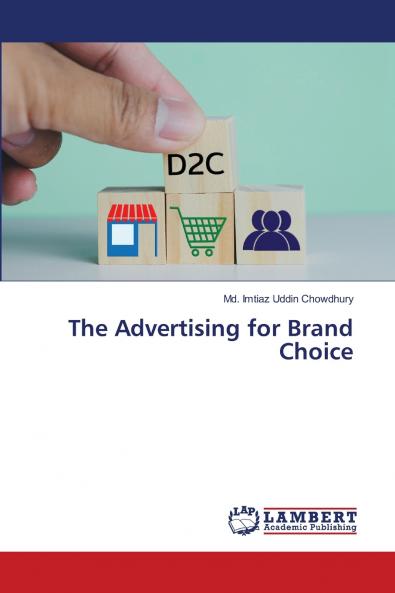 The Advertising for Brand Choice