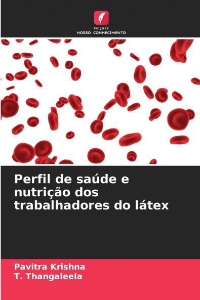 Perfil de saúde e nutrição dos trabalhadores do látex