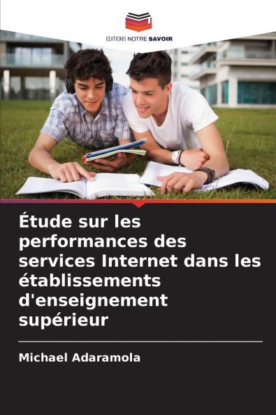 Étude sur les performances des services Internet dans les établissements d'enseignement supérieur