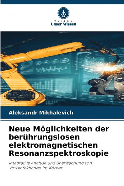 Neue Möglichkeiten der berührungslosen elektromagnetischen Resonanzspektroskopie