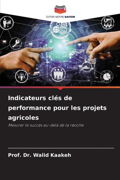 Indicateurs clés de performance pour les projets agricoles