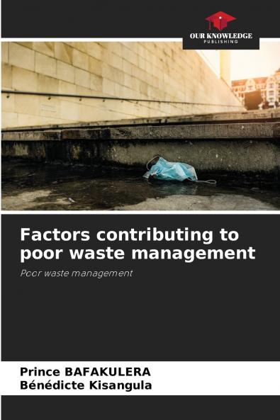 Factors contributing to poor waste management