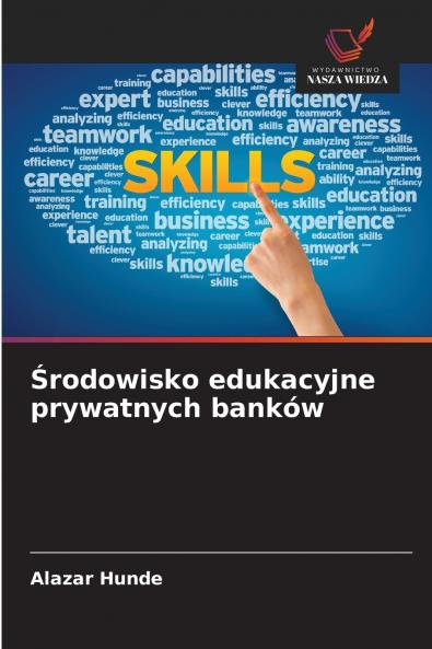 Środowisko edukacyjne prywatnych banków