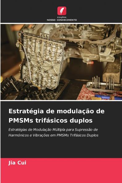 Estratégia de modulação de PMSMs trifásicos duplos