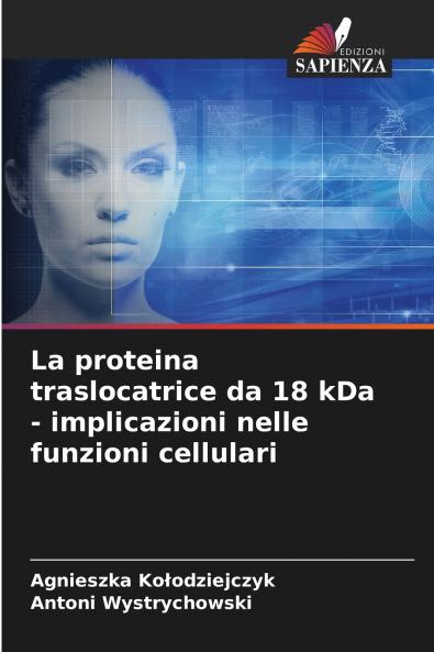La proteina traslocatrice da 18 kDa - implicazioni nelle funzioni cellulari