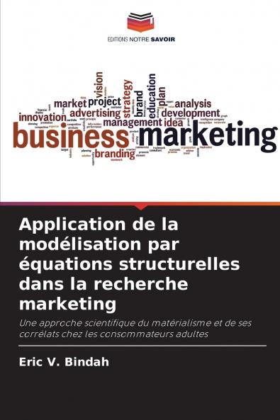 Application de la modélisation par équations structurelles dans la recherche marketing