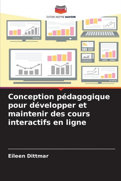 Conception pédagogique pour développer et maintenir des cours interactifs en ligne