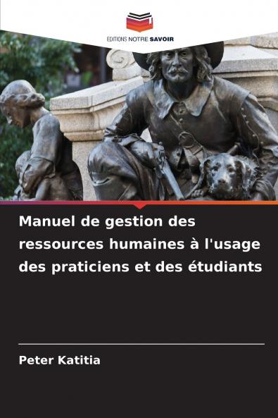 Manuel de gestion des ressources humaines à l'usage des praticiens et des étudiants