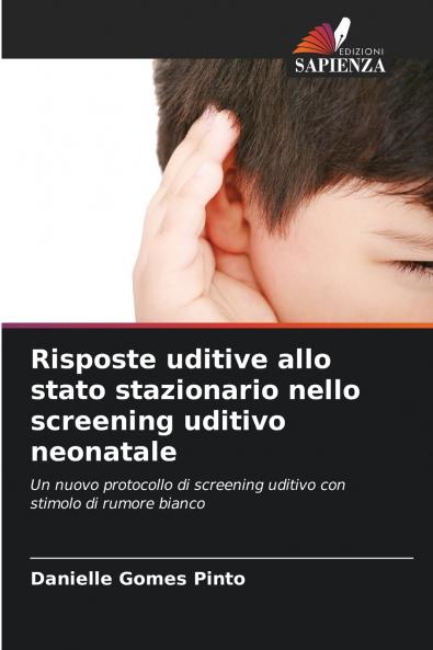 Risposte uditive allo stato stazionario nello screening uditivo neonatale