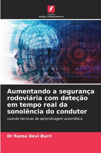 Aumentando a segurança rodoviária com deteção em tempo real da sonolência do condutor