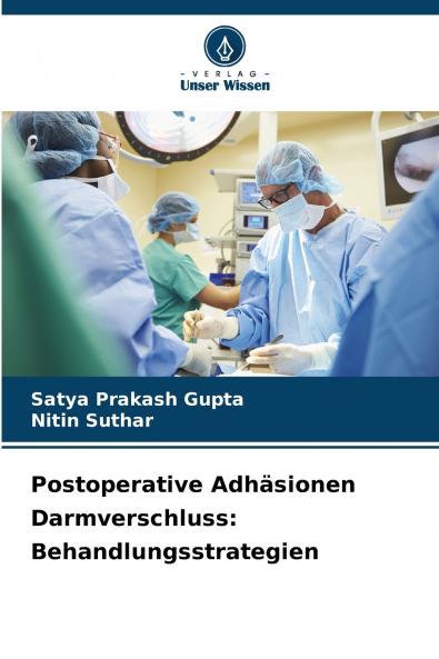 Postoperative Adhäsionen Darmverschluss