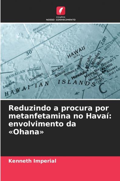 Reduzindo a procura por metanfetamina no Havaí
