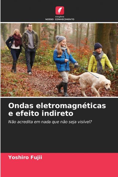 Ondas eletromagnéticas e efeito indireto