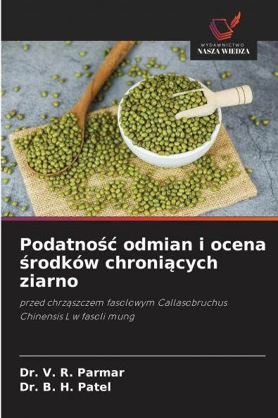 Podatność odmian i ocena środków chroniących ziarno