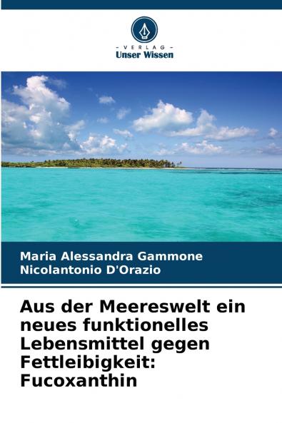 Aus der Meereswelt ein neues funktionelles Lebensmittel gegen Fettleibigkeit