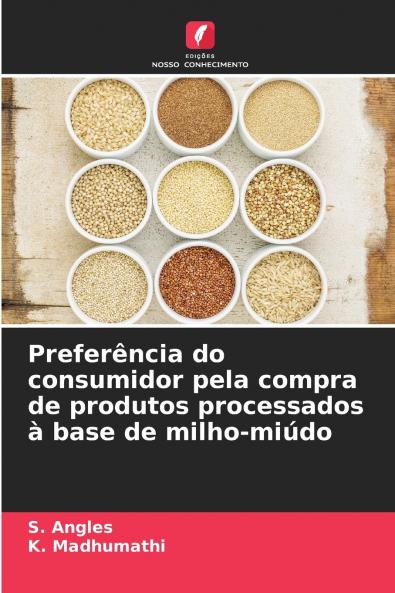 Preferência do consumidor pela compra de produtos processados à base de milho-miúdo